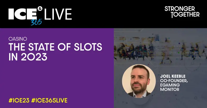 ICE365-Live-The-state-of-slots-in-2023-eGaming-Monitor-Joel-Keeble-scaled